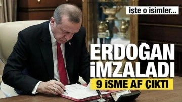 Cumhurbaşkanı Erdoğan imzaladı: 9 hükümlüye af kararı