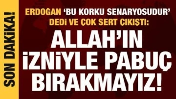 Cumhurbaşkanı Erdoğan net konuştu: Pabu&ccedil; bırakmayız!