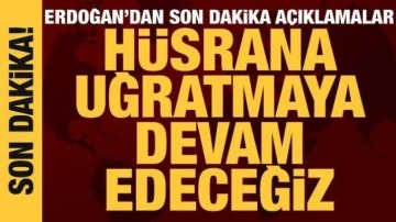 Cumhurbaşkanı Erdoğan'dan sert tepki: H&uuml;srana uğratmaya devam edeceğiz
