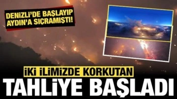 Denizli'de başlayan yangın Aydın'a sıçramıştı: Yerleşim yerleri tahliye ediliyor!