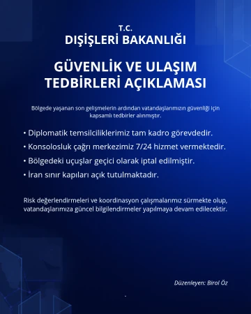 Dışişleri Bakanlığı&rsquo;ndan G&uuml;venlik ve Ulaşım Tedbirleri A&ccedil;ıklaması