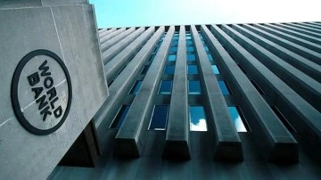 Dünya Bankası'ndan 819 milyon dolarlık Türkiye onayı
