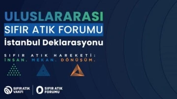 Dünyaya İstanbul'dan çağrı: 'İstanbul Deklarasyonu' yayınlandı