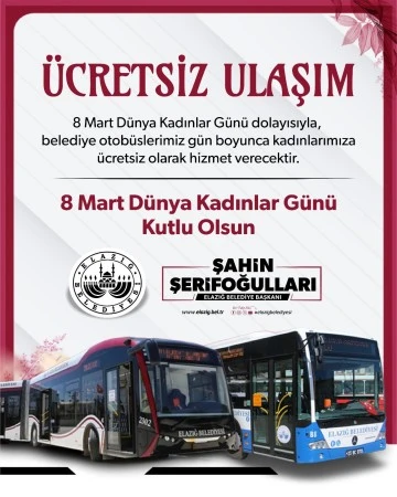 Elazığ Belediyesi&rsquo;nden 8 Mart D&uuml;nya Kadınlar G&uuml;n&uuml;&rsquo;ne &Ouml;zel Uygulama