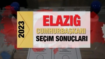 Elazığ se&ccedil;im sonu&ccedil;ları a&ccedil;ıklandı! Deprem b&ouml;lgesinde Erdoğan'ın ve Kılı&ccedil;daroğlu'nun oyları.