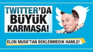 Elon Musk'tan beklenmedik hamle! B&uuml;y&uuml;k karmaşa yaşanıyor