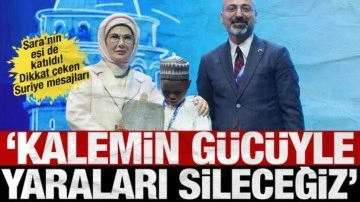 Emine Erdoğan'dan Suriye mesajı: Eğitimin yeniden ayağa kaldırılmasını destekleyeceğiz