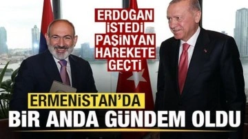 Erdoğan istedi, Paşinyan harekete geçti! Tarihi adım Ermenistan'da gündem oldu
