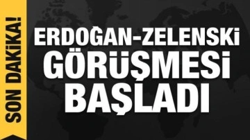 Erdoğan-Zelenski g&ouml;r&uuml;şmesi başladı