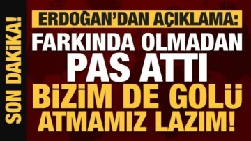 Erdoğan'dan Kılı&ccedil;daroğluna salvo: Farkında olmadan pas attı bizim de gol&uuml; atmamız lazım