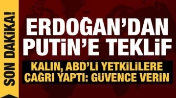 Erdoğan'dan Putin'e teklif... Kalın, ABD'li yetkilileri "g&uuml;vence vermeye" d