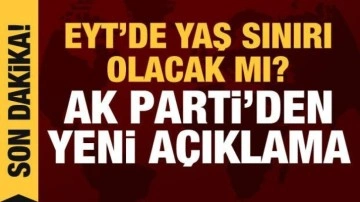 EYT'de yaş sınırı olacak mı? AK Parti'den son dakika asgari &uuml;cret a&ccedil;ıklaması