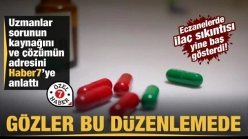 Firmalar stok yaptı, ila&ccedil; sorunu yeniden g&uuml;ndeme geldi! G&ouml;zler fiyat d&uuml;zenlemesinde