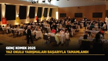 Genç KOMEK 2025 yaz okulu yarışmaları başarıyla tamamlandı