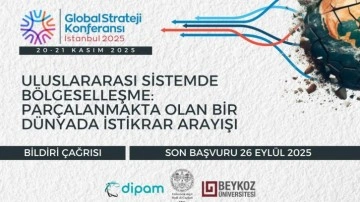 Global Strateji Konferansı için bildiri başvuruları başladı
