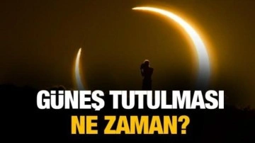 G&uuml;neş tutulması hadisesi ne zaman? G&uuml;neş tutulması neden olur? G&ouml;z sağlığı a&ccedil;ısından son derece...