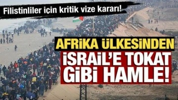 Güney Afrika'dan İsrail'in planına tokat gibi hamle! Filistinliler için kritik vize kararı