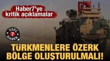 Haber7'ye kritik a&ccedil;ıklamalar: T&uuml;rkmenlere &ouml;zerk b&ouml;lge oluşturulmalı!