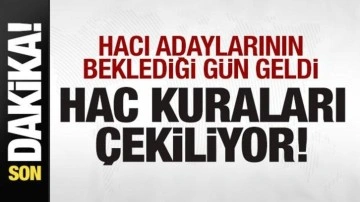 Hacı adayları için beklenen gün geldi! Hac kuraları çekiliyor