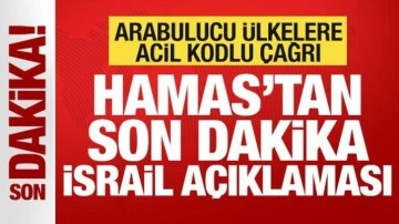 Hamas'tan son dakika İsrail açıklaması! Arabulucu ülkelere acil kodlu çağrı