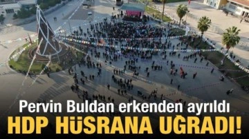 HDP h&uuml;srana uğradı! Pervin Buldan erkenden ayrıldı