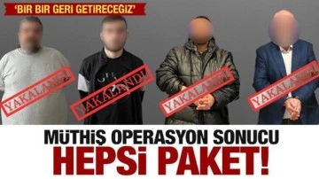 Hepsi paket oldu! Müthiş operasyonu Bakan Yerlikaya duyurdu: Bir bir getireceğiz
