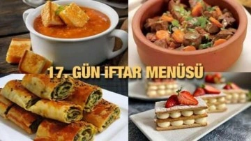 İftar men&uuml;leri 2023: 17. G&uuml;n iftar men&uuml;s&uuml;
