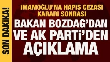 İmamoğlu'na hapis cezası kararı sonrası Bakan Bozdağ ve AK Parti'den a&ccedil;ıklama
