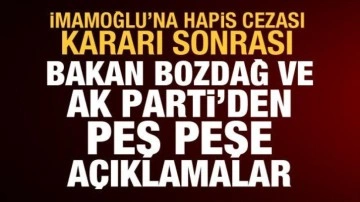İmamoğlu'na hapis cezası sonrası Bakan Bozdağ ve AK Parti'den peş peşe a&ccedil;ıklamalar