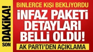 İnfaz paketi Meclis'e sunuldu! İşte yapılacak olan değişiklikler