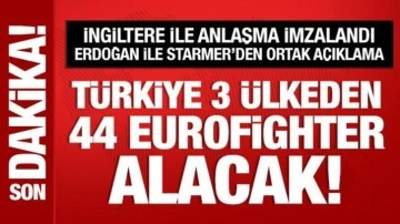 İngiltere ile Eurofighter anlaşması imzalandı: Erdoğan ile Starmer'den ortak açıklama