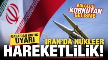İran'da nükleer hareketlilik! Bölgede korkutan gelişme! Tüm ülkelere uyarı