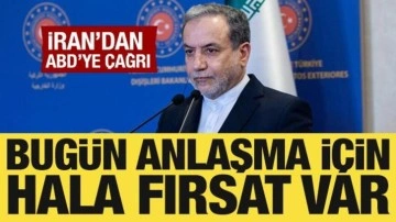İran'dan ABD'ye çağrı: Anlaşma için hala fırsat var!