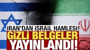 İran'dan İsrail hamlesi! Gizli nükleer belgeleri yayımladılar
