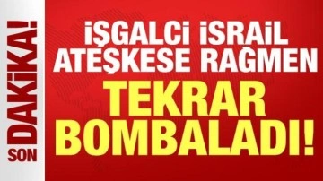 İşgalci İsrail ateşkese rağmen o ülkeyi tekrar bombaladı!