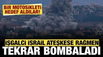 İşgalci İsrail ateşkese rağmen tekrar bombaladı: Bir motosikleti hedef aldılar!