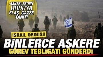 İsrail ordusu binlerce askere göreve çağırdı! Askerlerden orduya flaş Gazze yanıtı