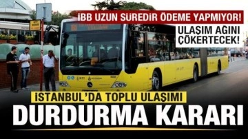 İstanbul'da toplu taşımayı çökertecek duyuru! O tarihten itibaren sefer durdurma kararı