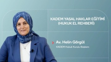 KADEM eğitim i&ccedil;erikleriyle uzaktan eğitim kapısında