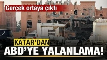 Katar'dan ABD'ye yalanlama! Gerçek ortaya çıktı