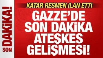 Katar resmen ilan etti! Gazze'de son dakika ateşkes gelişmesi