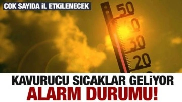 Kavurucu sıcaklar geliyor! Meteoroloji'den son dakika uyarısı