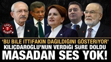 Kılı&ccedil;daroğlu'nun verdiği s&uuml;re doldu, ittifaktan ses yok! Altılı masada &ccedil;atlak mı var?