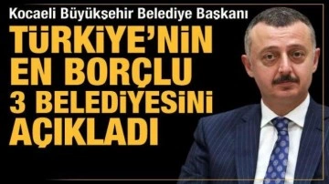 Kocaeli B&uuml;y&uuml;kşehir Belediye Başkanı B&uuml;y&uuml;kakın isyan etti: En bor&ccedil;lu illeri a&ccedil;ıkladı