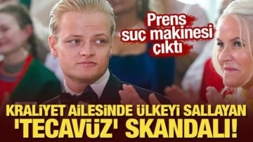 Kraliyet ailesinde ülkeyi sallayan 'tecavüz' skandalı! Prens, suç makinesi çıktı