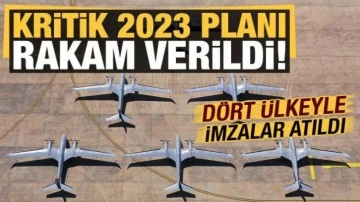 Kritik 2023 planı: AKINCI i&ccedil;in rakam verildi, 4 &uuml;lkeyle imzalar atıldı!