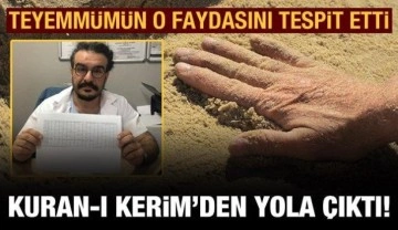 Kuran-ı Kerim'deki Maide ayetinden yola &ccedil;ıktı, teyemm&uuml;m&uuml;n elleri temizlediğini tespit etti