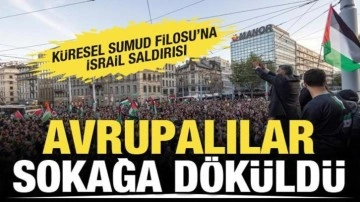 Küresel Sumud Filosu'na İsrail saldırısı sonrası Avrupalılar ayağa kalktı