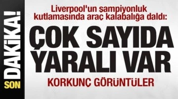 Liverpool'un şampiyonluk kutlamasında araç kalabalığa daldı: Çok sayıda yaralı var
