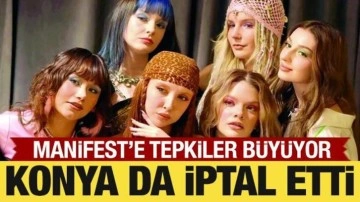 Manifest grubunun Konya'daki konseri de iptal edildi